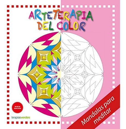 Arteterapia del color. Mandalas para meditar (Terapias Mandalas), de HEBRARD ISUAR, ROGER. Editorial Terapias Verdes, tapa pasta blanda en español, 2016