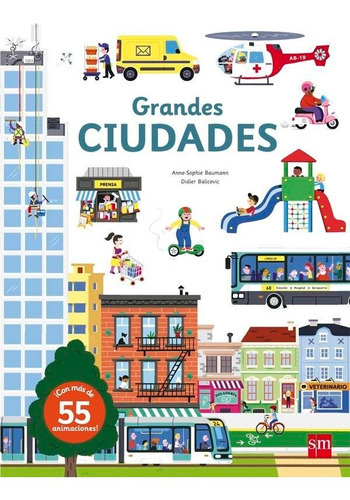 Grandes ciudades, de Baumann, Anne-Sophie. Editorial EDICIONES SM, tapa dura en español