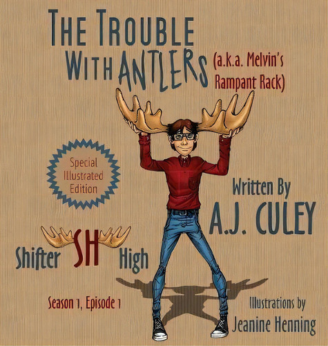 The Trouble With Antlers (a.k.a. Melvin's Rampant Rack), De A J Culey. Editorial Poof Press, Tapa Dura En Inglés