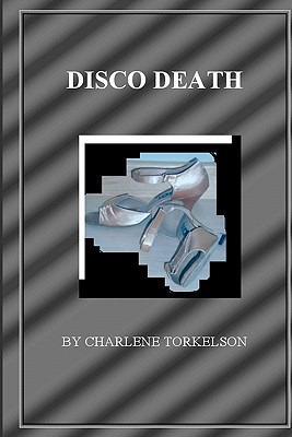 Libro Disco Death: A Dancemaster Mystery - Torkelson, Cha...