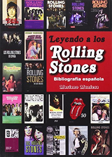 Leyendo A Los Rolling Stones: Bibliografia Española -musica-