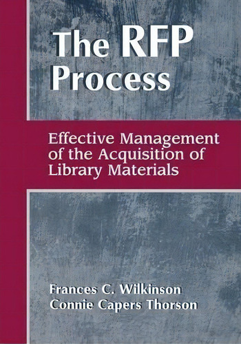 The Rfp Process, De Frances C. Wilkinson. Editorial Abc Clio, Tapa Blanda En Inglés