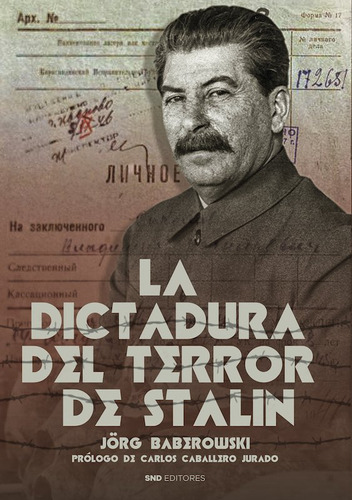 Libro La Dictadura Del Terror De Stalin - Peã¿as, Alvaro