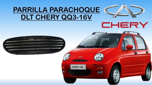 Parrilla Parachoque Delantero Chery Qq3 - 16 V