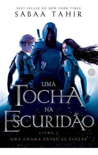 Uma Tocha Na Escuridão (vol. 2 Uma Chama Entre As Cinzas)