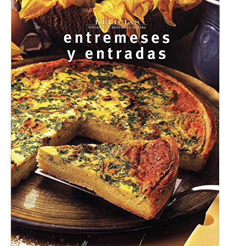 Entremeses Y Entradas (serie Delicias), De Bardi, Carla. Editorial Degustis, Tapa Blanda En Español