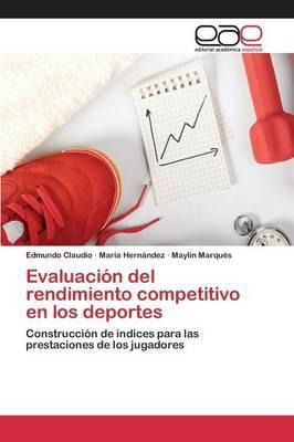 Libro Evaluacion Del Rendimiento Competitivo En Los Depor...