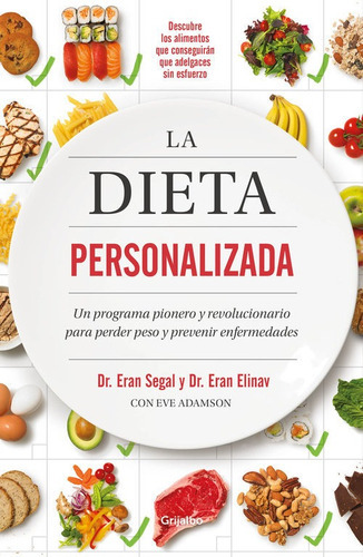 La Dieta Personalizada, De Segal, Eran. Editorial Grijalbo, Tapa Blanda En Español