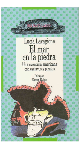 Mar En La Piedra, El, De Laragione, Lucia. Editorial Coquena, Tapa Tapa Blanda En Español