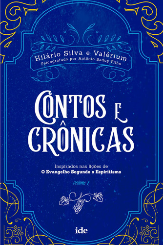Contos e crônicas - Volume I, de Baduy Filho, Antonio. Editora Instituto de Difusão Espírita, capa mole em português, 2019