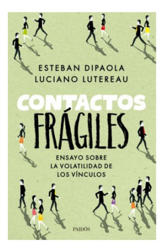 Contactos Frágiles - Esteban Dipaola (comp.)