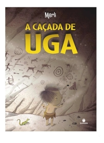 Livro Caçada De Uga, A - Suinara 