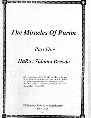 Libro Harav Shlomo Brevda, The Miracles Of Purim - Part 1...