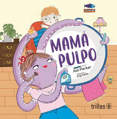Mamá Pulpo Trillas