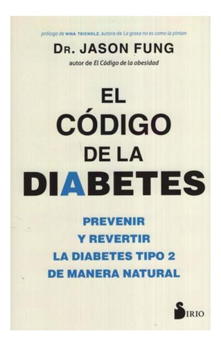 El Codigo De La Diabetes Dr. Jason Fung
