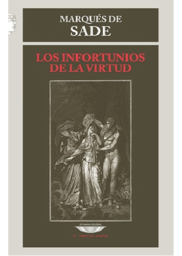 Los Infortunios De La Virtud - Marques De Sade