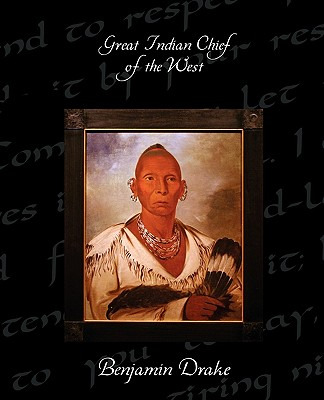 Libro Great Indian Chief Of The West - Drake, Benjamin