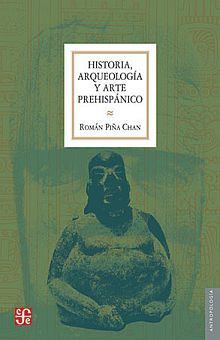 Libro Historia Arqueologia Y Arte Prehispanico Nvo