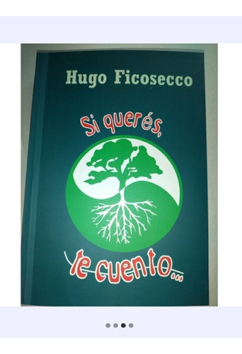 Si Querés, Te Cuento. Hugo Ficosecco. Anecdotario 2020