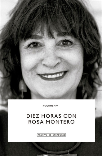 Libro Diez Horas Con Rosa Montero. - Montero, Rosa