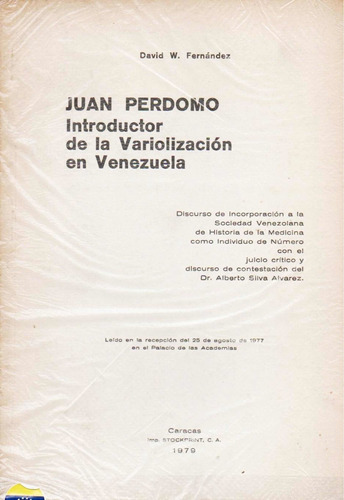 Juan Perdomo Introductor De La Variolizacion En Venezuela