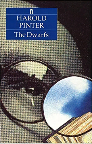 Dwarfs, The - Faber - Pinter, Harold, De Pinter, Harold. Editorial Faber & Faber En Inglés, 1992