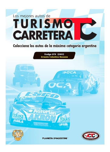 Imagen 1 de 8 de Coleccion Autos Carrera Tc Campeones Revista Varias Edicion
