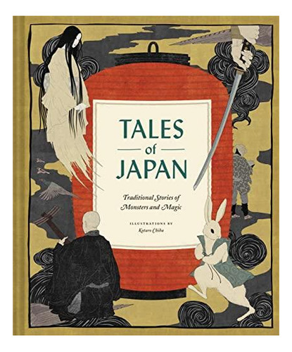 Tales Of Japan: Traditional Stories Of Monsters And Magic (b