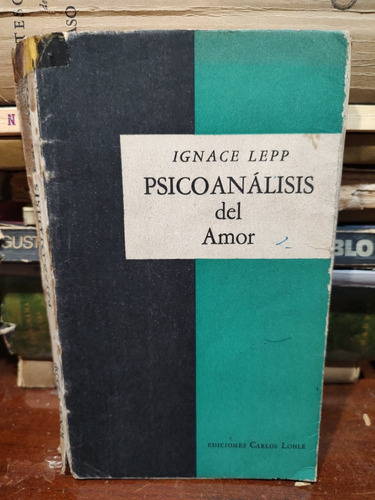 Psicoanálisis Del Amor - Ignace Lepp