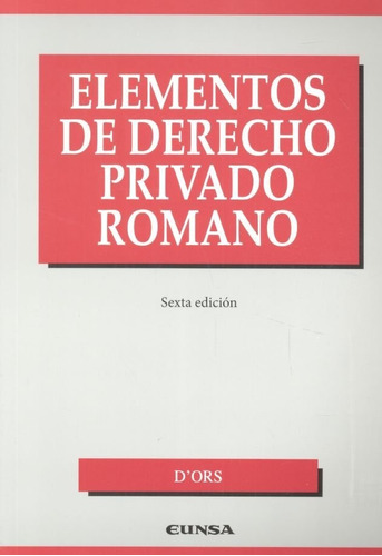Elementos De Derecho Privado Romano 6ªed - Medina Laberon