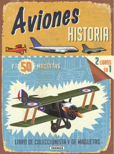 Aviones Historia Y 50 Maquetas - Grant,r G