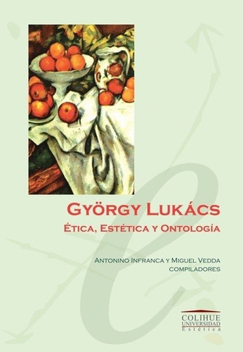 György Lukács, Benseller / Bollenbeck, Ed. Colihue