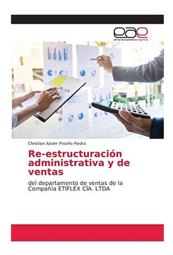 Libro: Re-estructuración Administrativa Y De Ventas: Del De