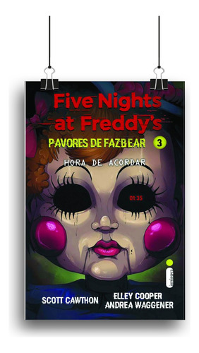 Livro: Five Nights At Freddys: Pavores De Fazbear Vol. 3 - Hora De Acordar (obra Extraordinária Que Expande O Universo Dos Jogos Aterrorizantes De Fnaf) Literatura Juvenil Em Português Capa Comum