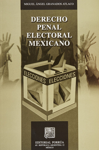 Derecho Penal Electoral Mexicano (portada Puede Variar 91uqk