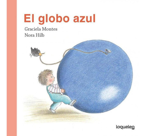 Globo Azul, El - Pequeñas Historias