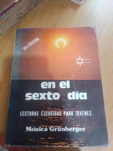 En El Sexto Día - Mónica Grunberger