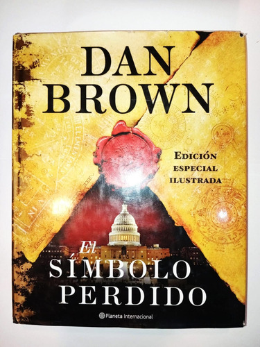 El Símbolo Perdido  Edición Especial Ilustrada - Dan Brown