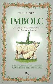 Imbolc   Una Compleja Guia Para La Celebración De...