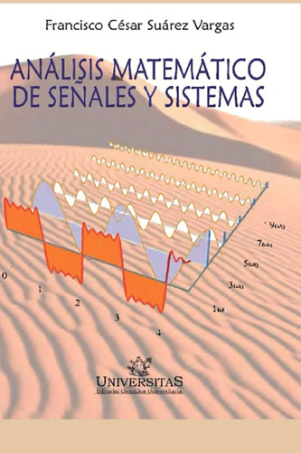 Libro: Análisis Matemático De Señales Y Sistemas: Edición 20