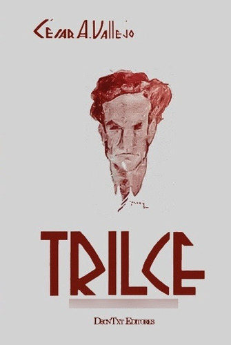 Trilce (1922 - 2022) - Cesar Vallejo