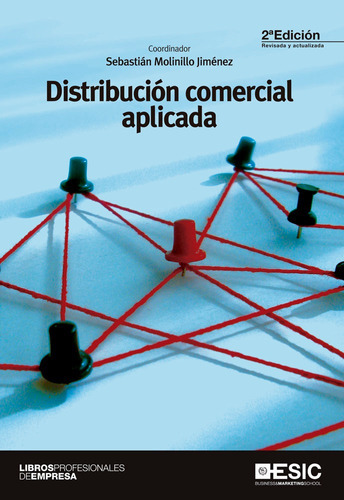 DistribuciÃÂ³n comercial aplicada, de Molinillo Jiménez, Sebastián. ESIC Editorial, tapa blanda en español