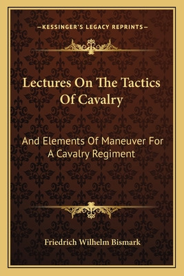 Libro Lectures On The Tactics Of Cavalry: And Elements Of...
