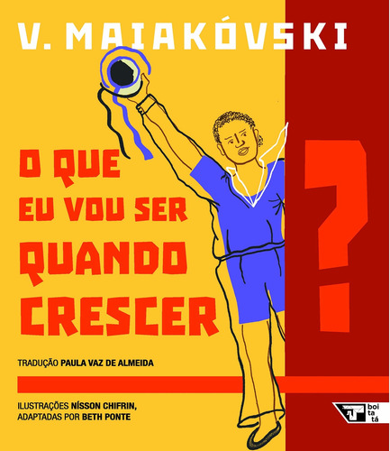 O que vou ser quando crescer ?, de Maiakovski, Vladimir. Editora Jinkings editores associados LTDA-EPP, capa mole em português, 2017