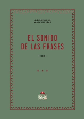 Libro: El Sonido De Las Frases: Volumen I (spanish Edition)