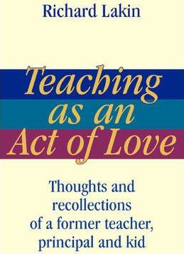 Libro Teaching As An Act Of Love - Richard Lakin