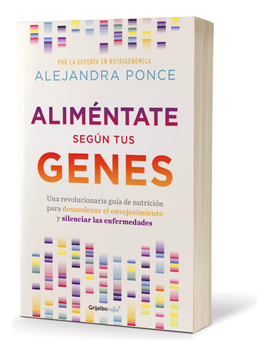 Libro: Aliméntate Según Tus Genes: Una Revolucionaria Guía D