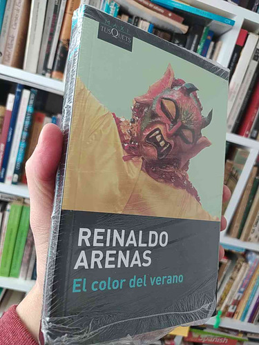 El Color Del Verano Reinaldo Arenas Ed. Tusquets Maxi