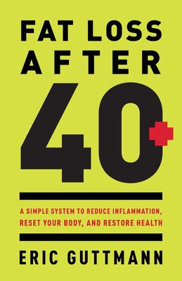 Libro Fat Loss After 40: A Simple System To Reduce Inflam...