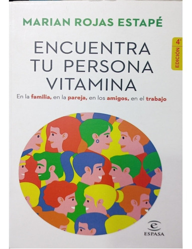 Encuentra Tu Persona Vitamina. Marian Rojas Estapé. Libro